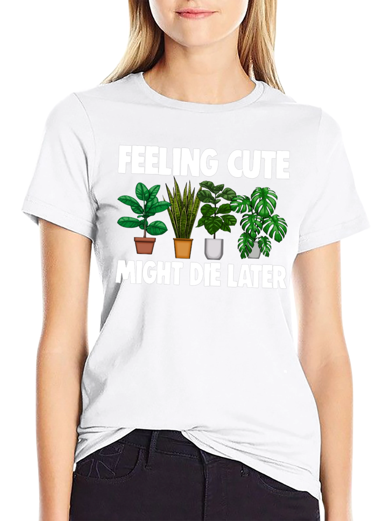 Feeling Cute Might Die Later T-Shirt