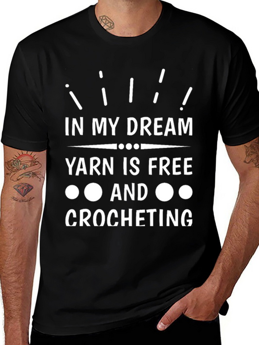 Yarn is Free Crochet T-Shirt - Dreamers Tee