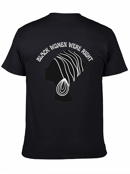 Black Women Were Right T-Shirt
