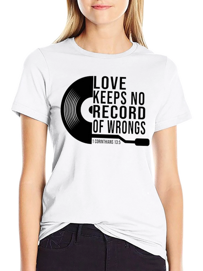 Love Keeps No Record T-Shirt