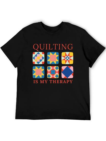 Quilting Is My Therapy T-Shirt