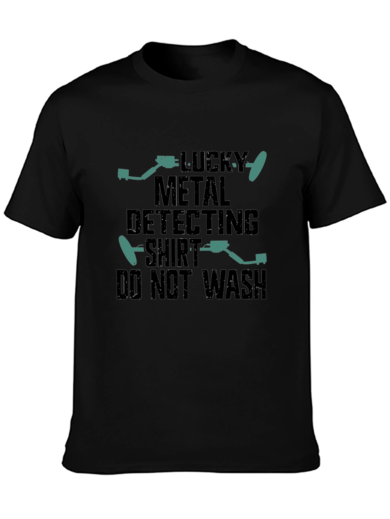 Lucky Metal Detecting Shirt - Funny Hobby Tee