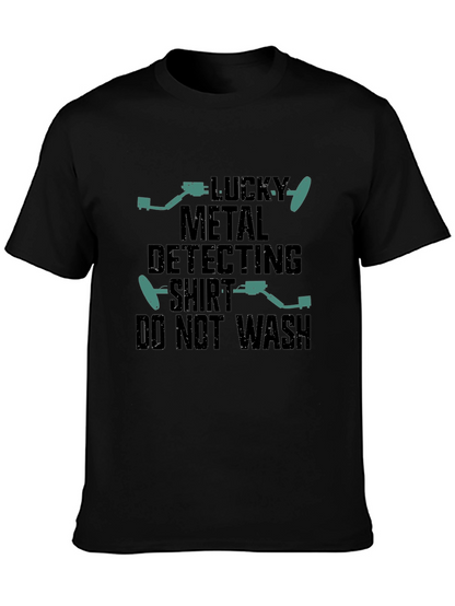 Lucky Metal Detecting Shirt - Funny Hobby Tee