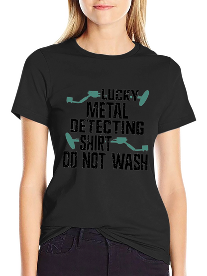Lucky Metal Detecting Shirt - Funny Hobby Tee