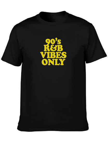90s R&B Vibes Only Black T-Shirt