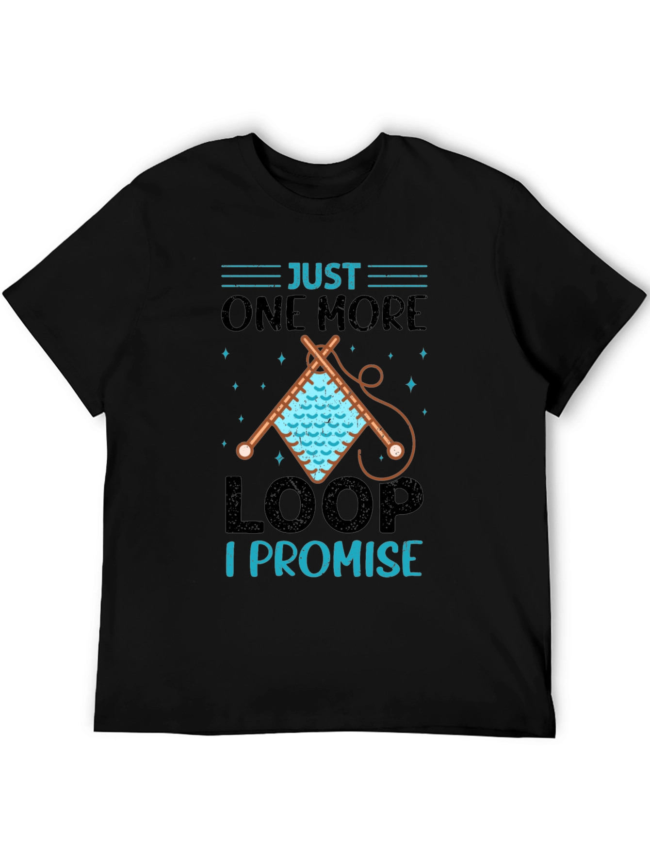 Just One More Loop I Promise T-Shirt