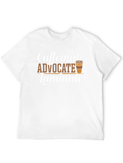 Caffeinate Advocate Laminate Black T-Shirt