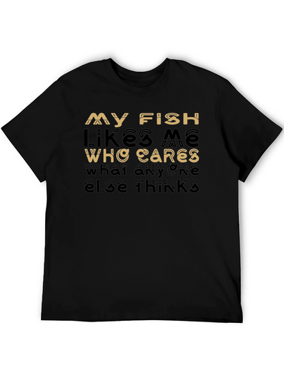 My Fish Likes Me T-Shirt - Unique Design