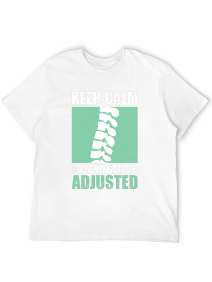 Keep Calm & Get Adjusted T-Shirt