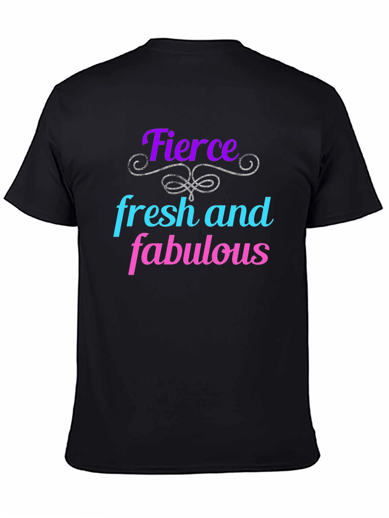 Fierce Fresh Fabulous Graphic Tee - Black