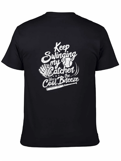Keep Swinging Catcher T-Shirt