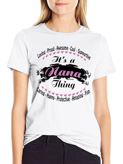 Its A Nana Thing T-Shirt