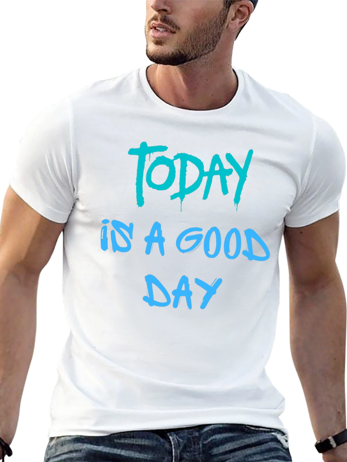 Today Is A Good Day Black T-Shirt