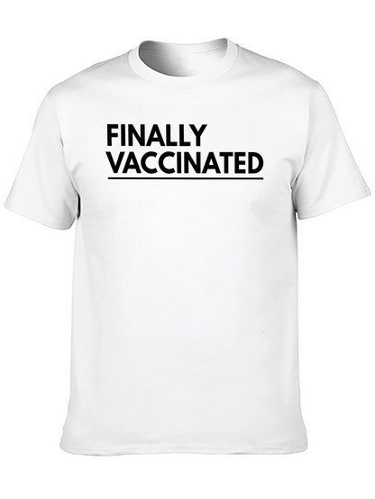 Finally Vaccinated Graphic Tee - Black Crew Neck T-Shirt