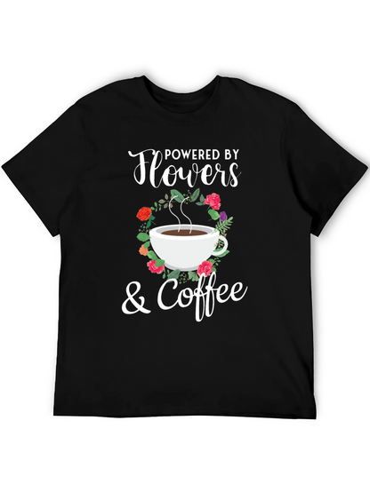 Powered By Flowers & Coffee Graphic T-Shirt
