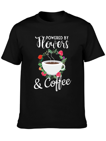 Powered By Flowers & Coffee Graphic T-Shirt