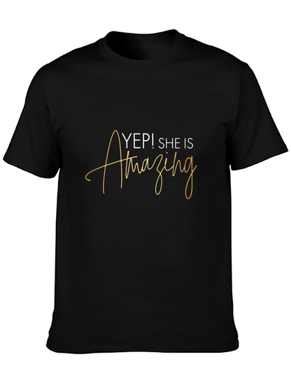 Yep! She is Amazing Black Graphic T-Shirt