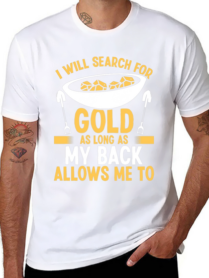Gold Prospector Humor T-Shirt