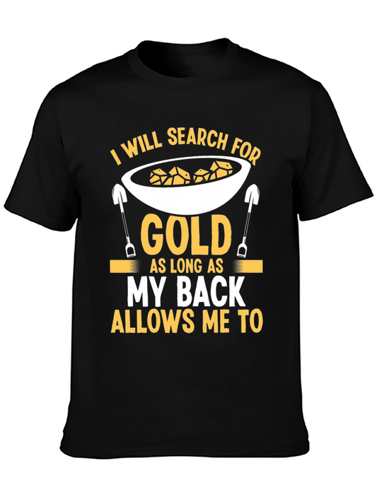 Gold Prospector Humor T-Shirt