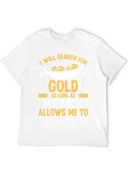 Gold Prospector Humor T-Shirt