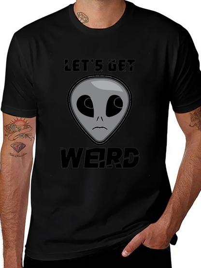 Lets Get Weird Alien T-Shirt