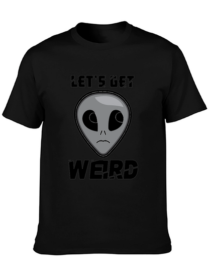 Lets Get Weird Alien T-Shirt