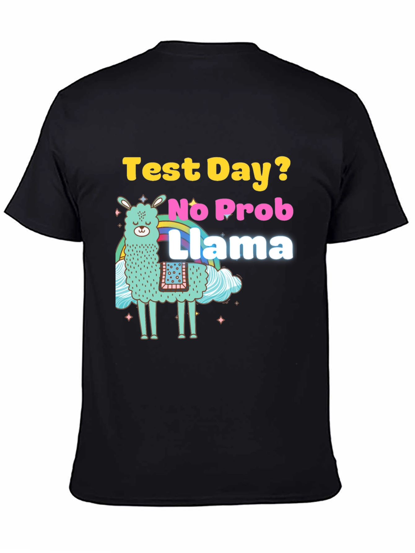 Test Day? No Prob Llama Graphic T-Shirt