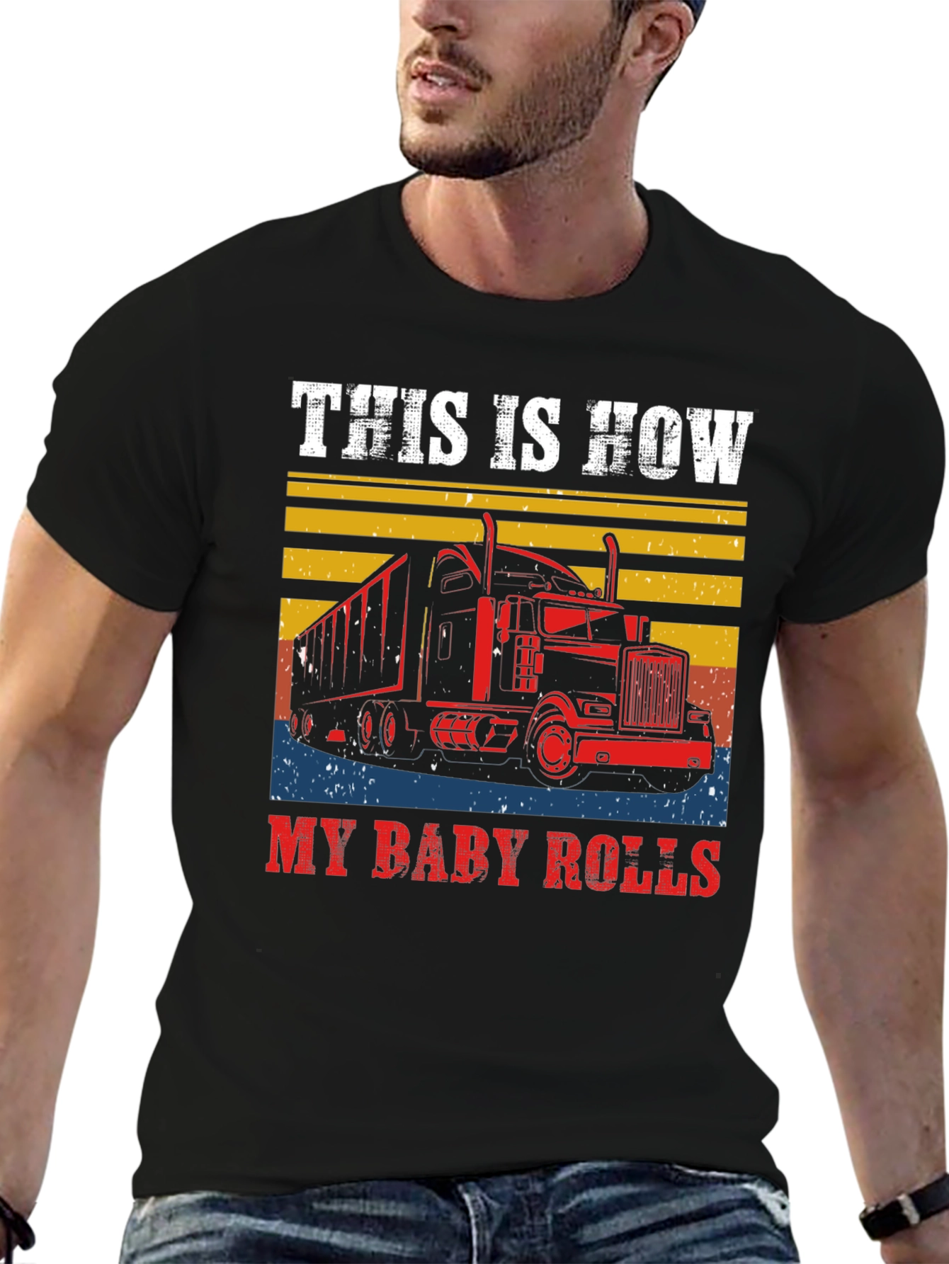 This is How My Baby Rolls T-Shirt Trucker Tee