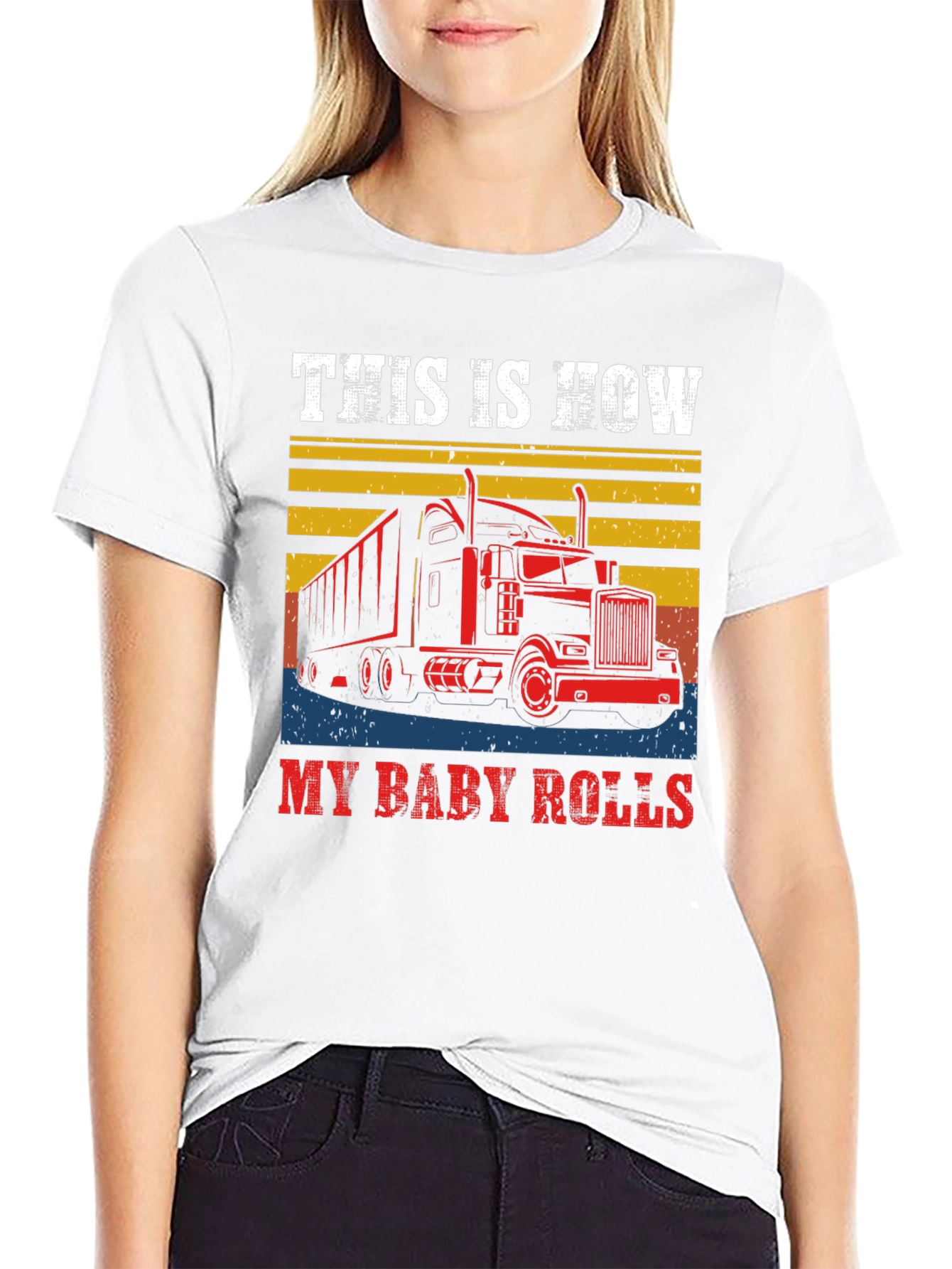 This is How My Baby Rolls T-Shirt Trucker Tee
