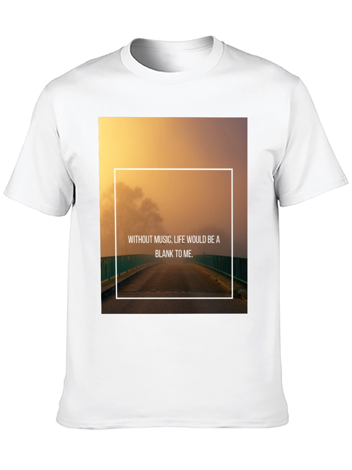 Inspirational Music Quote T-Shirt
