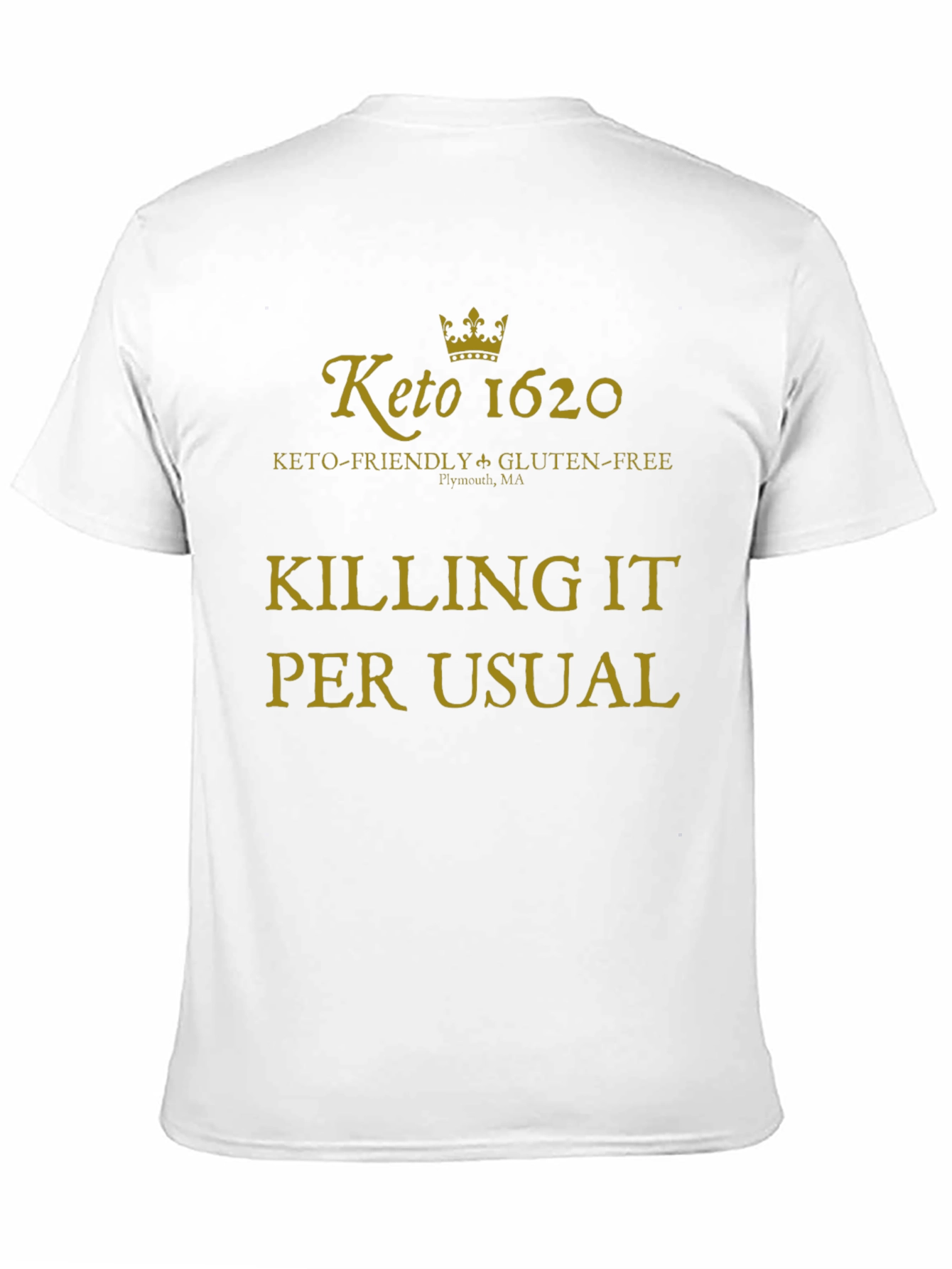 Keto 1620 Killing It T-Shirt