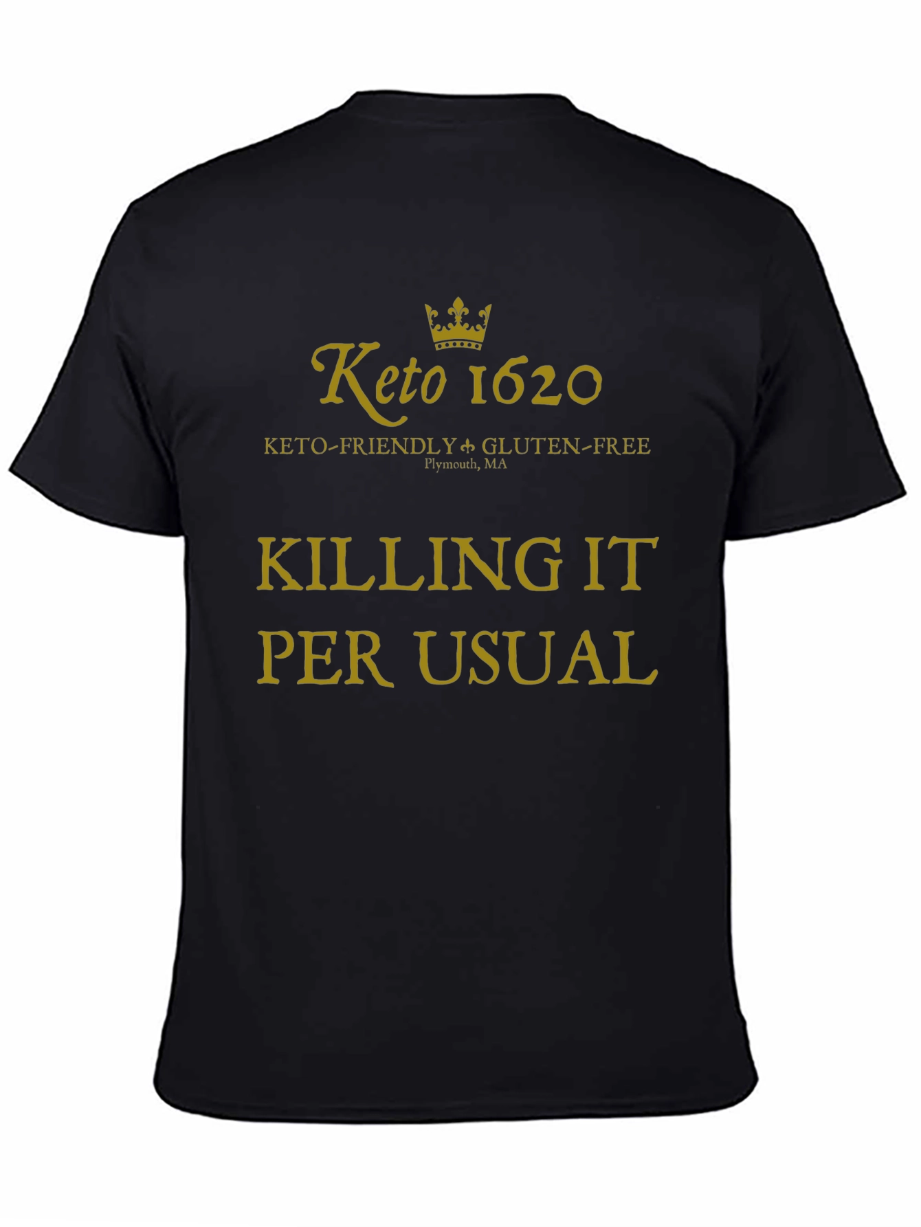 Keto 1620 Killing It T-Shirt