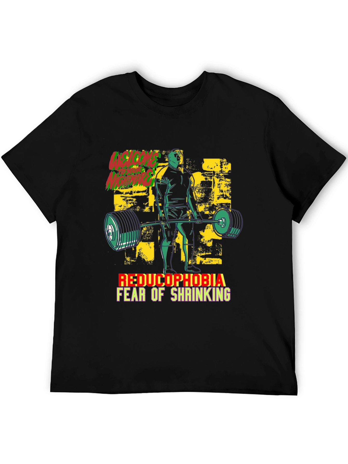 Reducophobia Fear of Shrinking T-Shirt