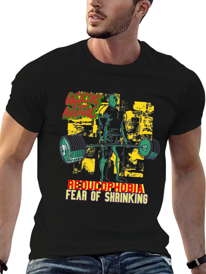 Reducophobia Fear of Shrinking T-Shirt