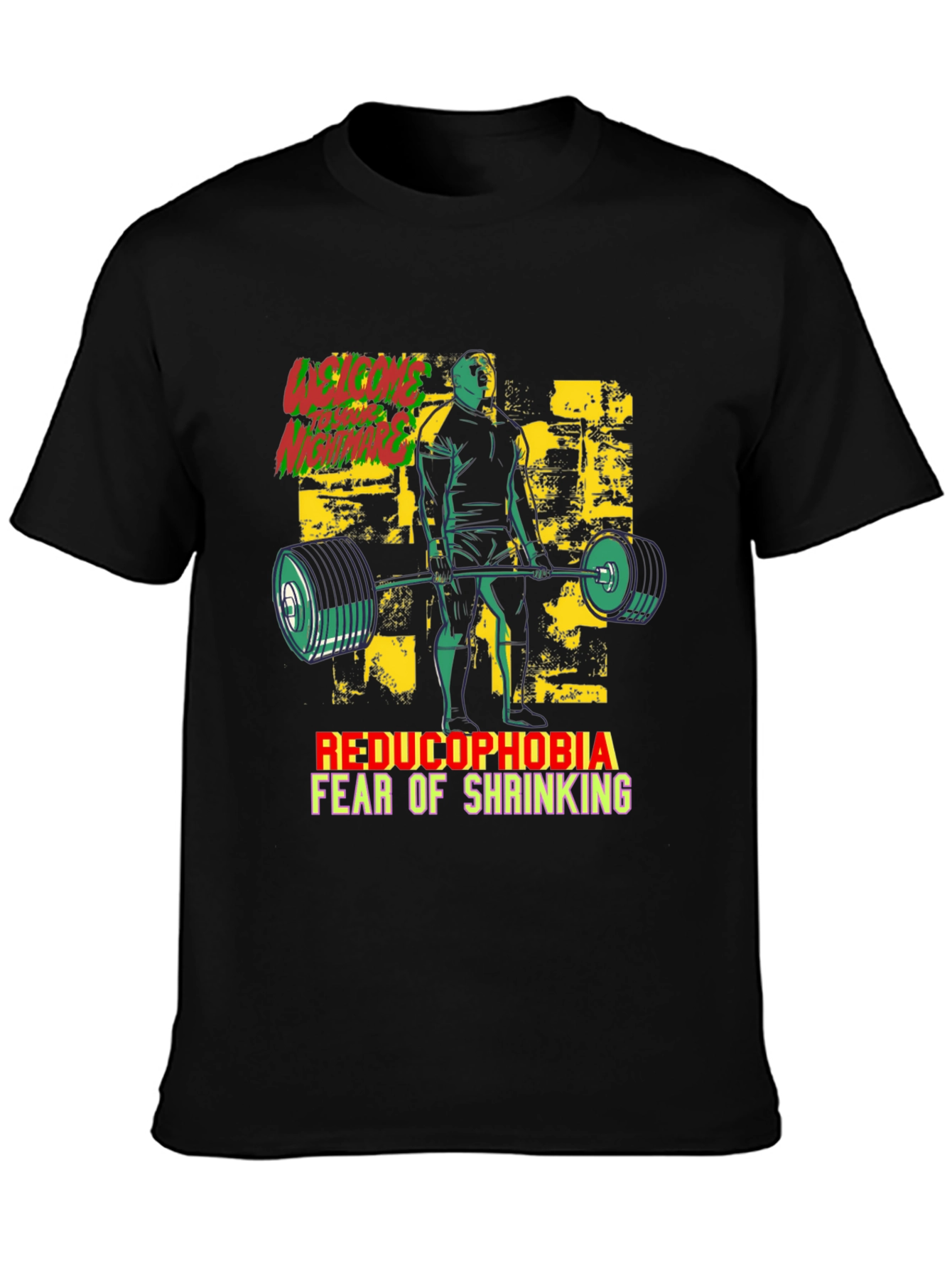 Reducophobia Fear of Shrinking T-Shirt