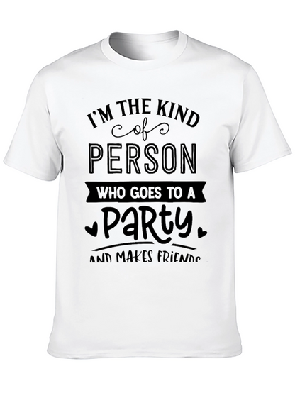 Party Person T-Shirt - Makes Friends Easily