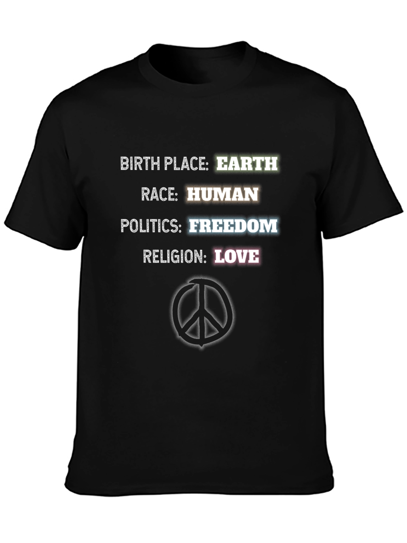 Earth Human Freedom Love T-Shirt Peace Sign