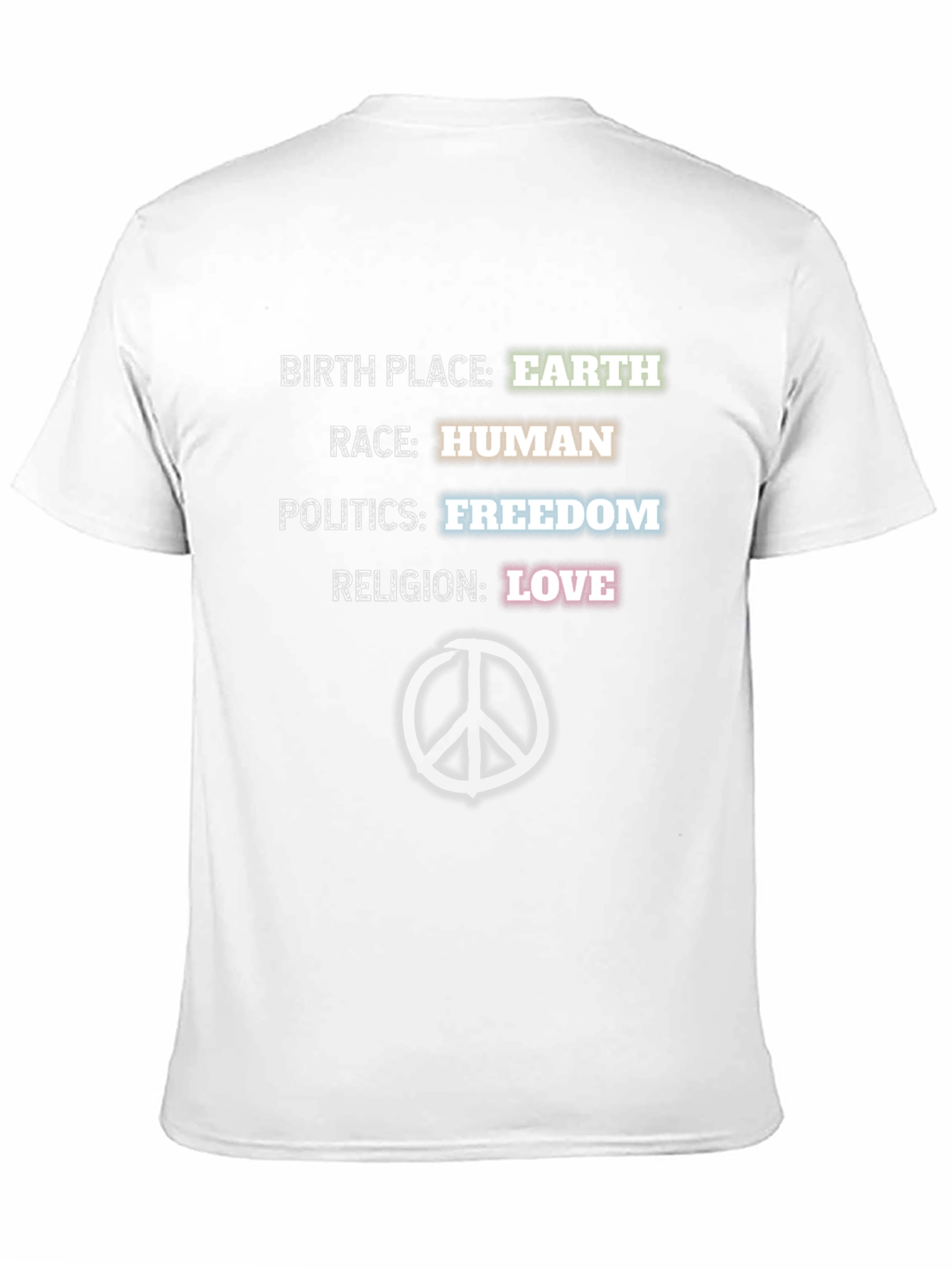 Earth Human Freedom Love T-Shirt Peace Sign