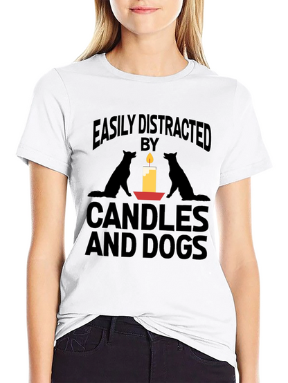 Easily Distracted By Candles And Dogs T-Shirt