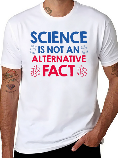 Science Fact T-Shirt - Anti Alternative Facts