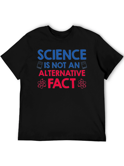 Science Fact T-Shirt - Anti Alternative Facts