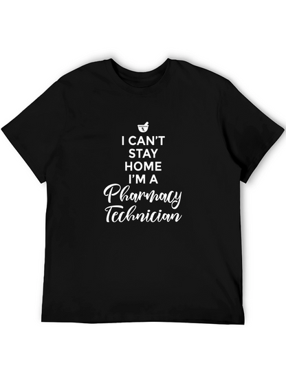 Pharmacy Technician T-Shirt - Stay Home Graphic Tee