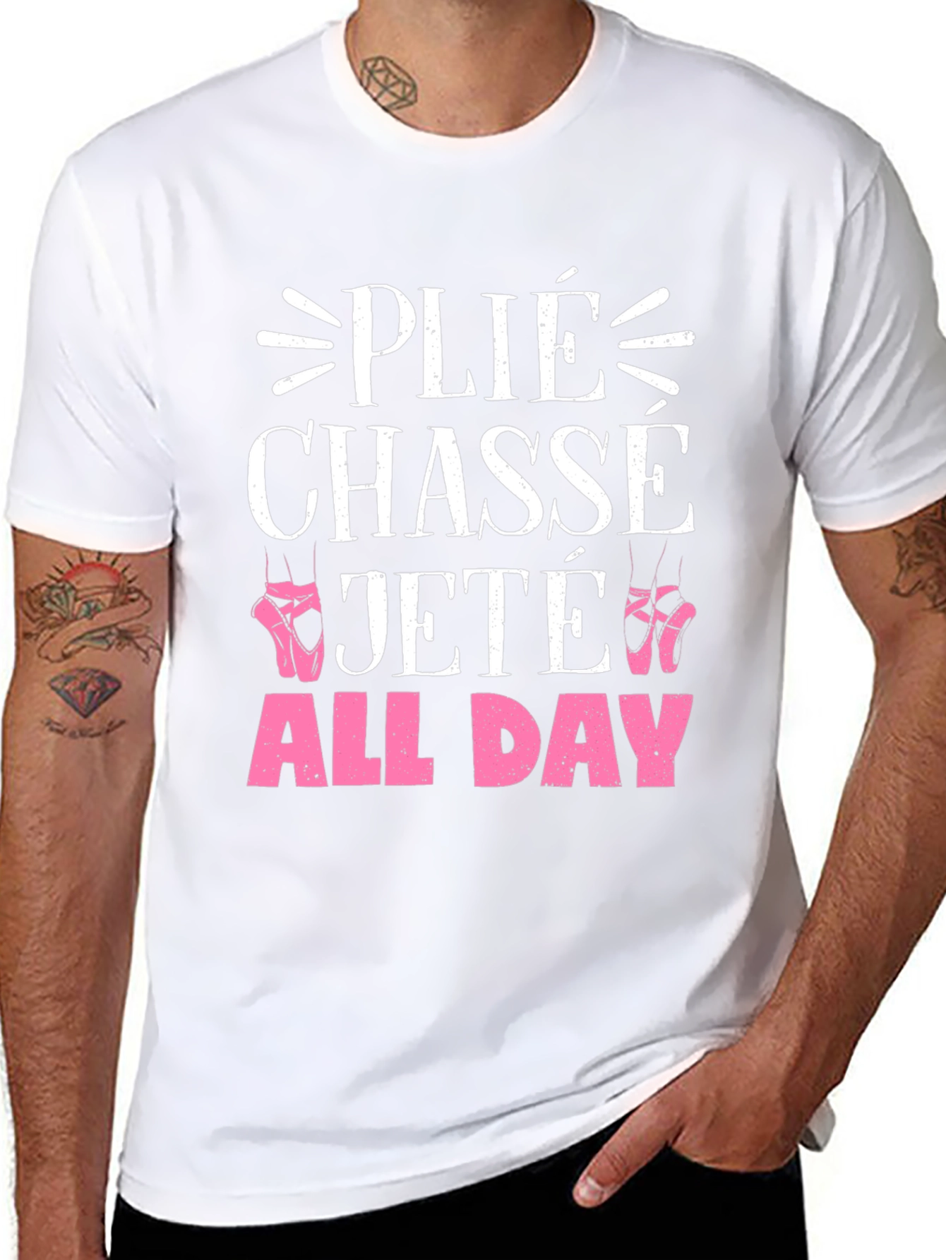 Ballet Dance T-Shirt - Plié Chassé Jeté All Day
