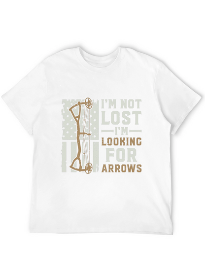 Im Not Lost Im Looking For Arrows T-Shirt
