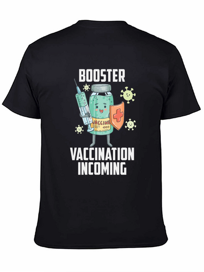 Booster Vaccination Incoming T-Shirt