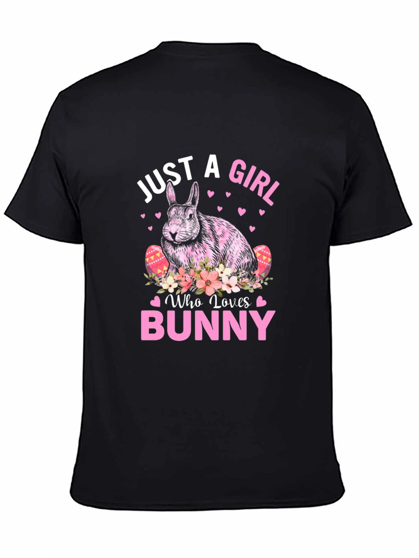 Just A Girl Who Loves Bunny Easter T-Shirt