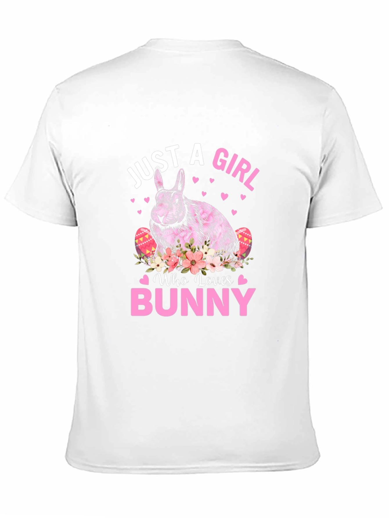 Just A Girl Who Loves Bunny Easter T-Shirt
