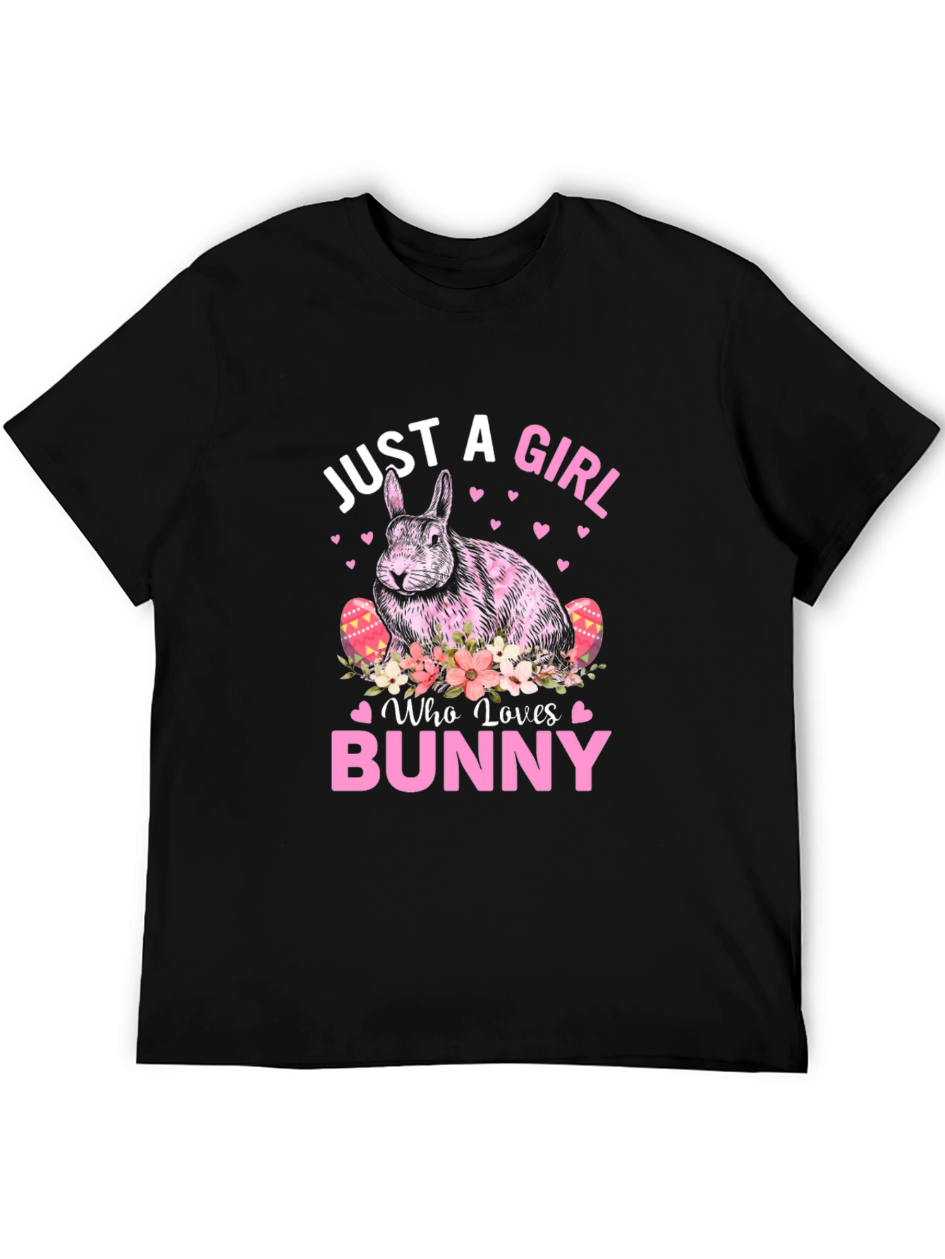 Just A Girl Who Loves Bunny Easter T-Shirt