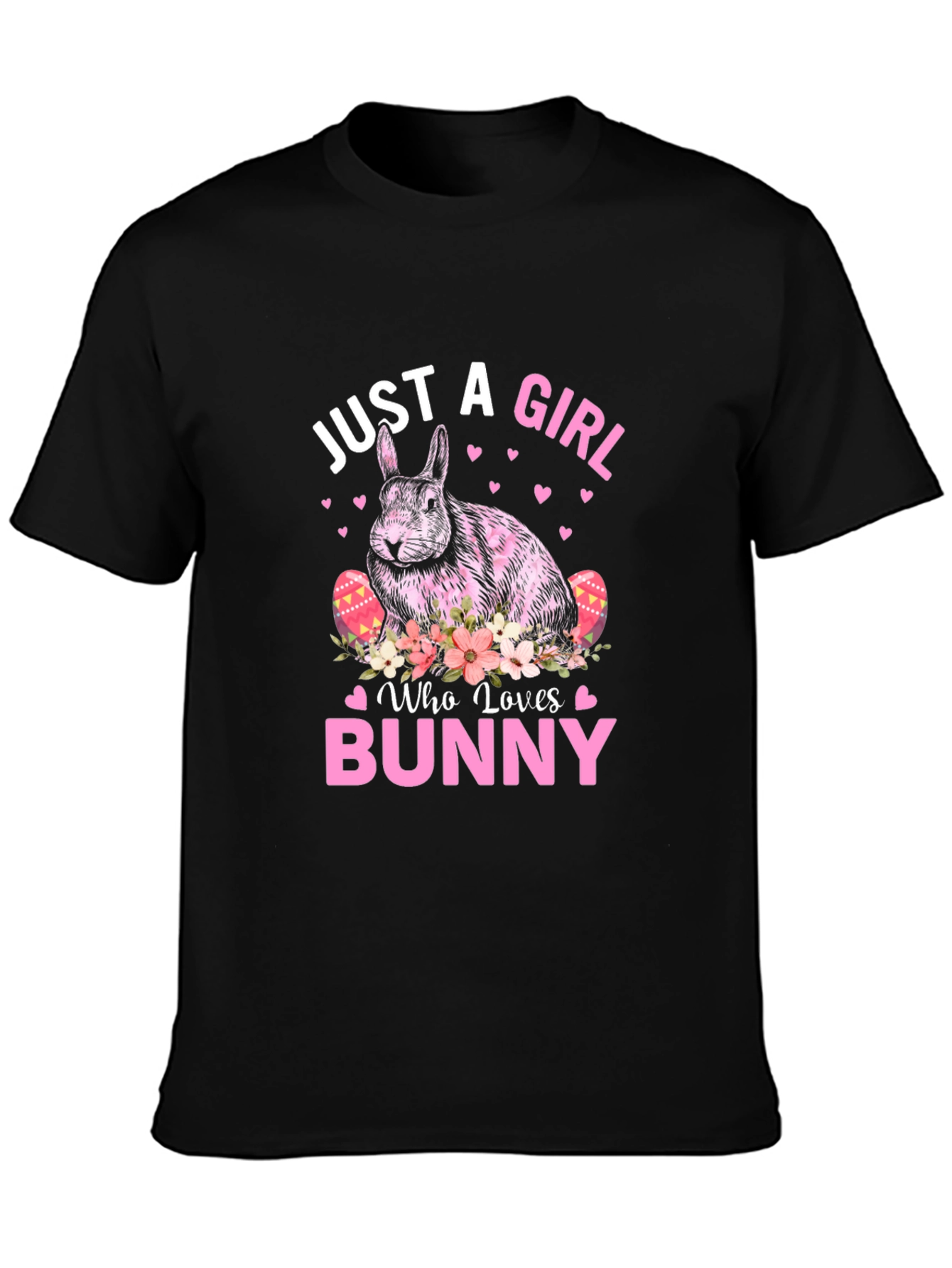 Just A Girl Who Loves Bunny Easter T-Shirt