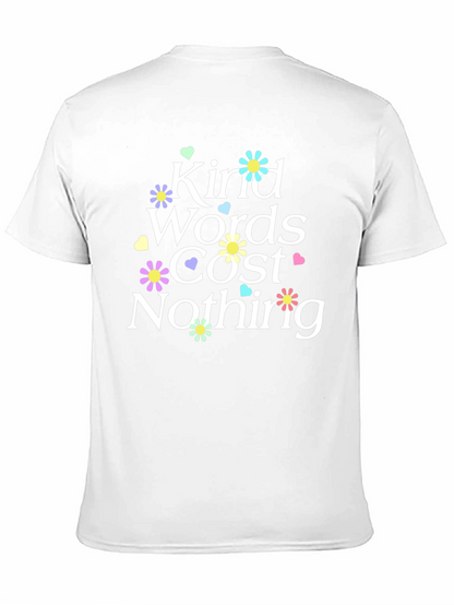 Kind Words Cost Nothing Graphic Tee